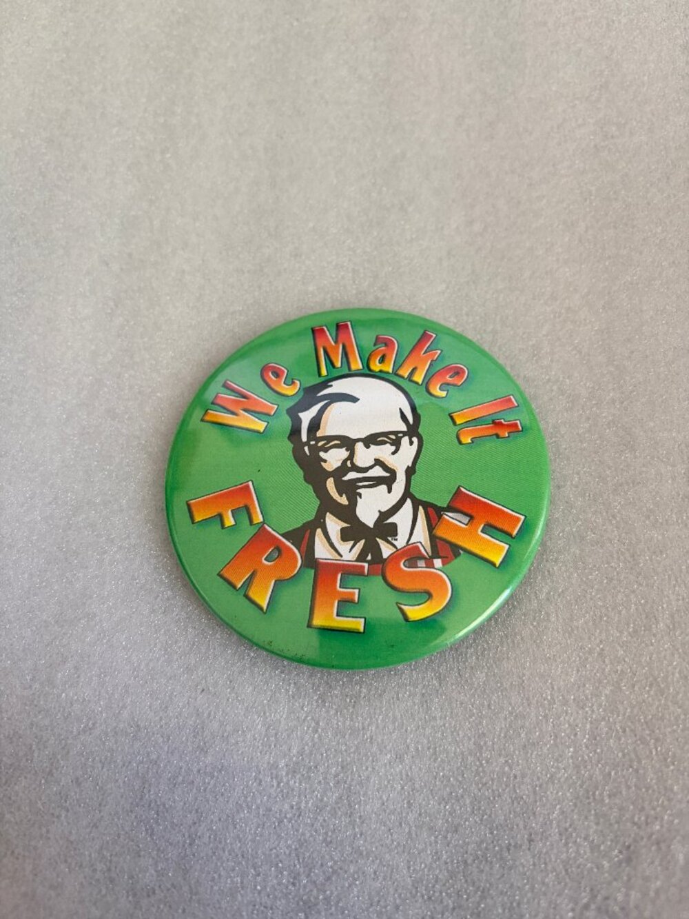 Vintage KFC Kentucky Fried Chicken We Make It Fresh Pinback Button Col Sanders